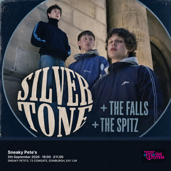 Silvertone + The Falls + The Spitz at Sneaky Pete's on 5 September 2026 gig poster