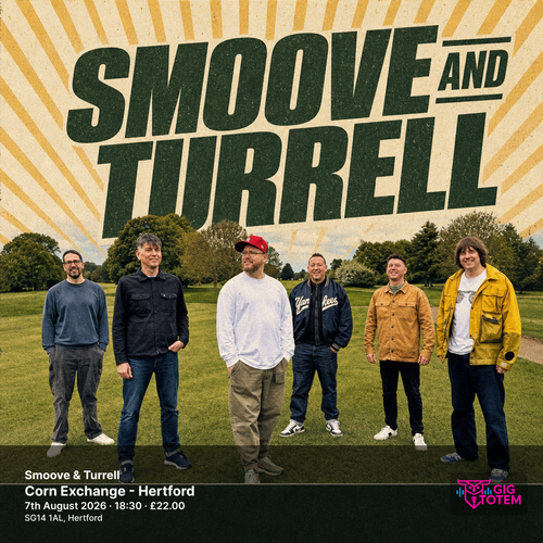 Smoove & Turrell Smoove and Turrell at Corn Exchange - Hertford on 7 August 2026 gig poster