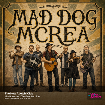 Mad Dog Mcrea at The New Adelphi Club on 13 November 2026 gig poster