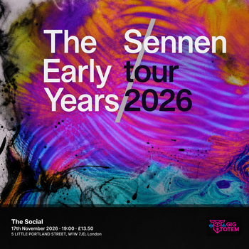 The Early Years and Sennen at The Social on 17 November 2026 gig poster