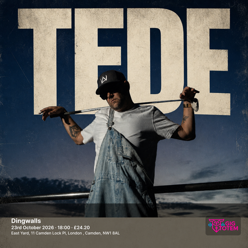 TEDE at Dingwalls on 23 October 2026 gig poster