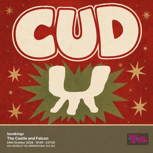 Cud + Sandkings CUD, The Sandkings at The Castle and Falcon on 24 October 2026 gig poster