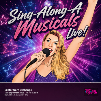 Sing-Along-A Musicals Live! at Exeter Corn Exchange on 12 September 2026 gig poster