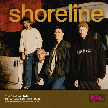 Shoreline at The Deaf Institute on 13 November 2026 gig poster