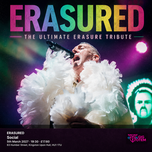 ERASURED ERASURED - THE ULTIMATE ERASURE TRIBUTE at Social on 5 March 2027 gig poster