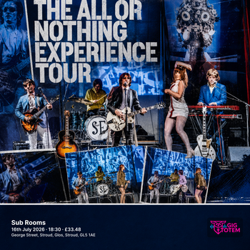 The All or Nothing Experience Tour at Sub Rooms on 16 July 2026 gig poster