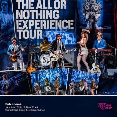 The All or Nothing Experience Tour at Sub Rooms on 16 July 2026 gig poster