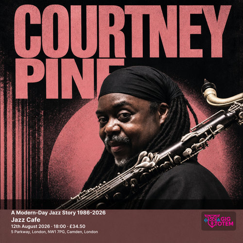 Courtney Pine: A Modern-Day Jazz Story 1986-2026 Courtney Pine, Robert Mitchell at Jazz Cafe on 12 August 2026 gig poster