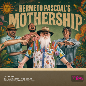 Hermeto Pascoal's Mothership at Jazz Cafe on 8 November 2026 gig poster