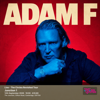 Adam F: Live - The Circles Revisited Tour Adam F at Junction 1 on 12 September 2026 gig poster