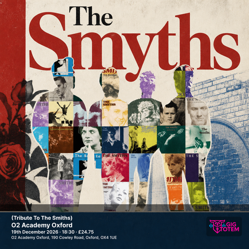 The Smyths (Tribute To The Smiths) The Smyths at O2 Academy Oxford on 19 December 2026 gig poster