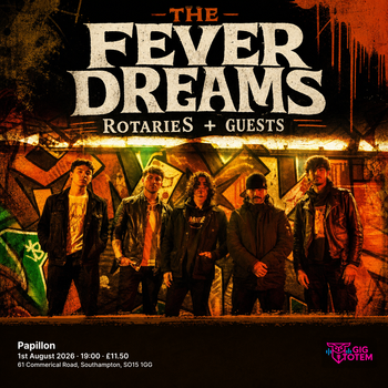THE FEVER DREAMS, RotarieS + GUESTS at Papillon on 1 August 2026 gig poster