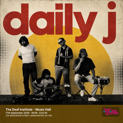 Daily J at The Deaf Institute on 17 September 2026 gig poster