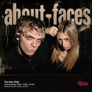 about-faces at The Key Club on 13 November 2026 gig poster