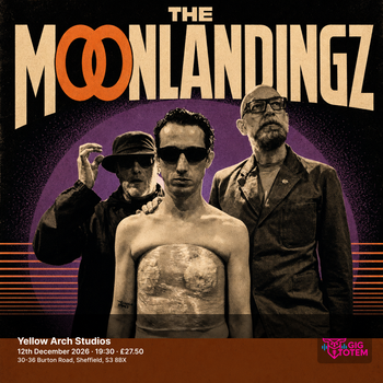 The Moonlandingz Y at Yellow Arch Studios on 12 December 2026 gig poster