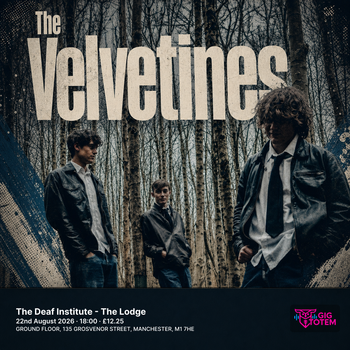 The Velvetines at The Deaf Institute on 22 August 2026 gig poster