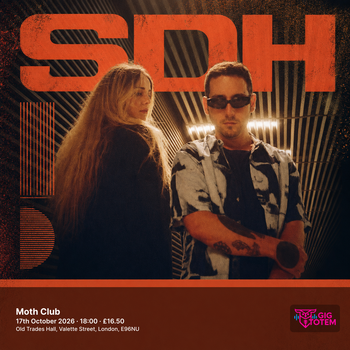 SDH at Moth Club on 17 October 2026 gig poster