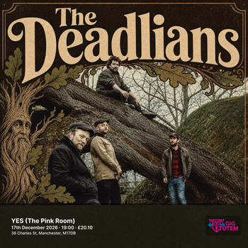 The Deadlians at YES (The Pink Room) on 17 December 2026 gig poster