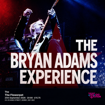 The Bryan Adams Experience Bryan Adams Experience at The Flowerpot on 25 September 2026 gig poster