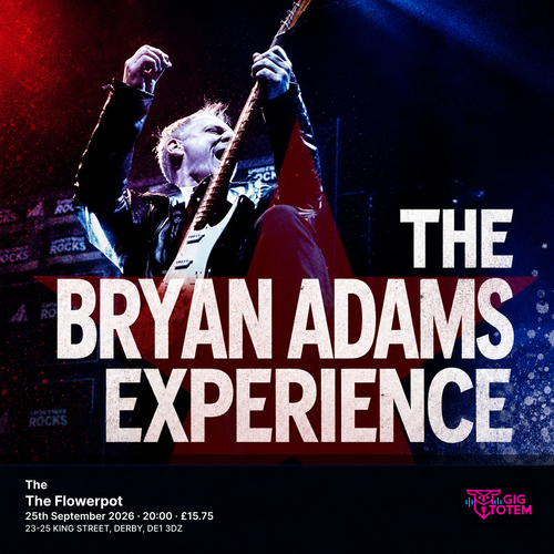 The Bryan Adams Experience Bryan Adams Experience at The Flowerpot on 25 September 2026 gig poster