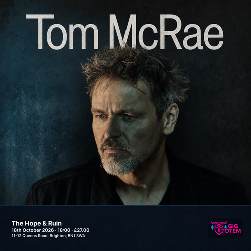 TOM MCRAE at THE HOPE & RUIN on 18 October 2026 gig poster