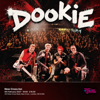 Dookie at New Cross Inn on 6 February 2027 gig poster