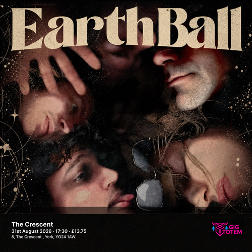 EarthBall at The Crescent on 31 August 2026 gig poster