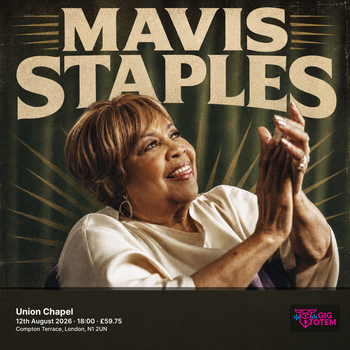 MAVIS STAPLES Lucca Mae at Union Chapel on 12 August 2026 gig poster