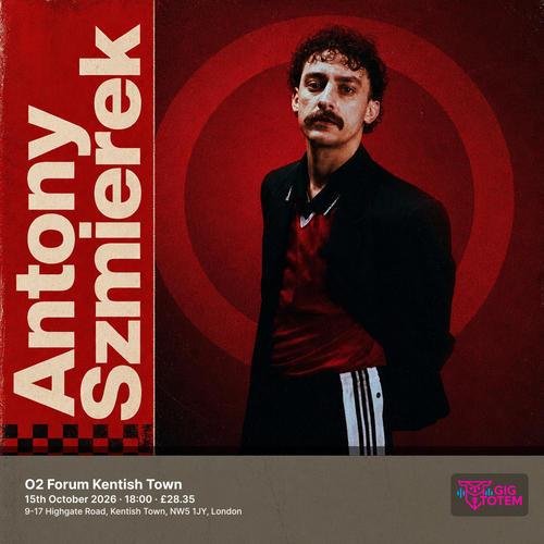 Antony Szmierek at O2 Forum Kentish Town on 15 October 2026 gig poster