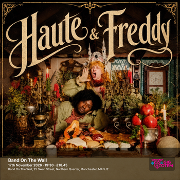 Haute & Freddy at Band On The Wall on 17 November 2026 gig poster
