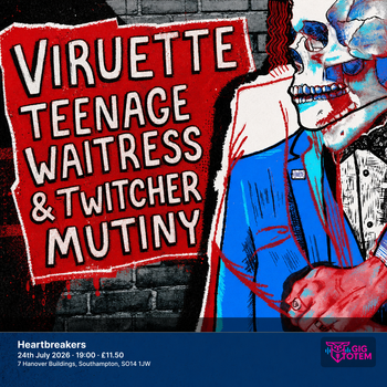 VIRUETTE, TEENAGE WAITRESS & TWITCHER MUTINY at Heartbreakers on 24 July 2026 gig poster