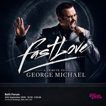 Fastlove - A Tribute To George Michael FAST LOVE - A Tribute to George Michael at Bath Forum on 24 September 2026 gig poster