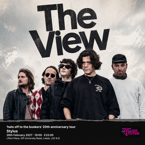 The View - 'Hats Off to the Buskers' 20th Anniversary Tour The View at Stylus on 26 February 2027 gig poster