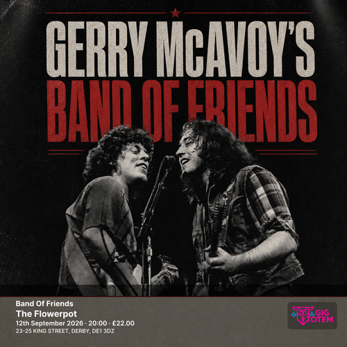 Band Of Friends Gerry McAvoy's Band of Friends at The Flowerpot on 12 September 2026 gig poster