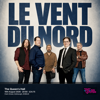 Le Vent du Nord at The Queen's Hall on 16 August 2026 gig poster
