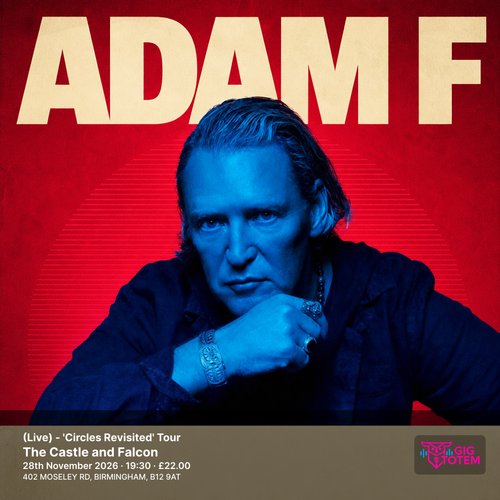 Adam F (Live) - 'Circles Revisited' Tour Adam F at The Castle and Falcon on 28 November 2026 gig poster