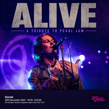 ALIVE - A TRIBUTE TO PEARL JAM at Social on 26 November 2027 gig poster