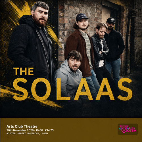 THE SOLAAS at ARTS CLUB on 20 November 2026 gig poster