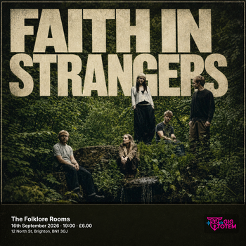 FAITH IN STRANGERS at The Folklore Rooms on 16 September 2026 gig poster