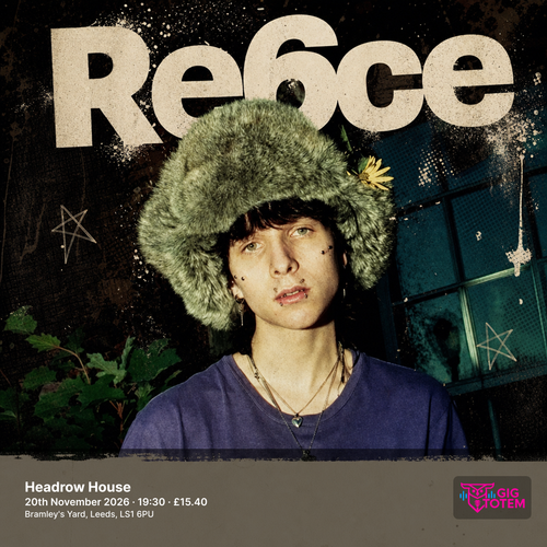 Re6ce at Headrow House on 20 November 2026 gig poster