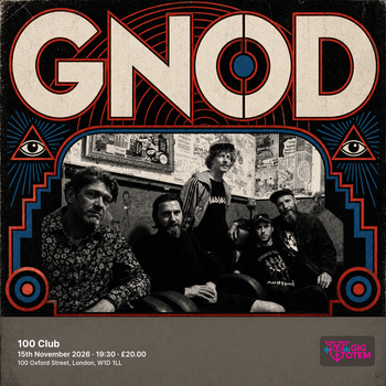 Gnod at 100 Club on 15 November 2026 gig poster