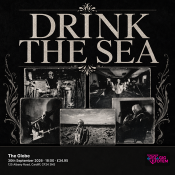 Drink The Sea at The Globe on 30 September 2026 gig poster