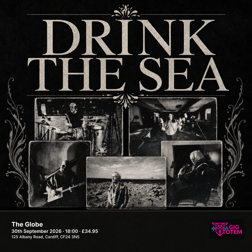 Drink The Sea at The Globe on 30 September 2026 gig poster