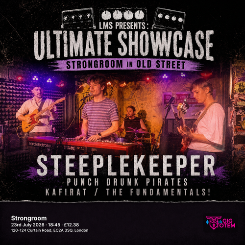 LONDON MUSIC ULTIMATE SHOWCASE: STEEPLEKEEPER at Strongroom Bar on 23 July 2026 gig poster