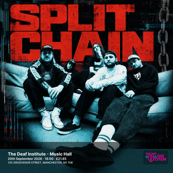 Split Chain at The Deaf Institute on 20 September 2026 gig poster