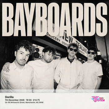 Bayboards at Gorilla on 7 November 2026 gig poster