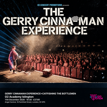 GERRY CINNAMAN EXPERIENCE+CATFISHING THE BOTTLEMEN Catfishing The Bottlemen, THE GERRY CINNA-MAN EXPERIENCE at O2 Academy Islington on 11 December 2026 gig poster
