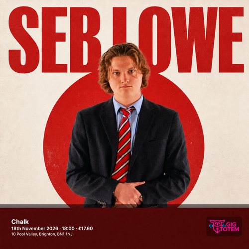 Seb Lowe at Chalk on 18 November 2026 gig poster