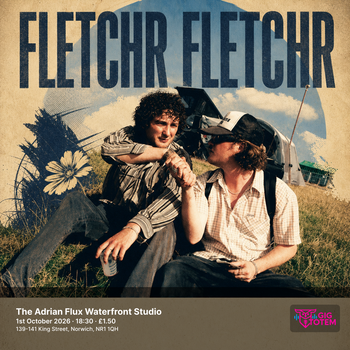 Fletchr Fletchr at The Adrian Flux Waterfront Studio on 1 October 2026 gig poster