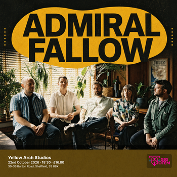 Admiral Fallow at Yellow Arch Studios on 22 October 2026 gig poster